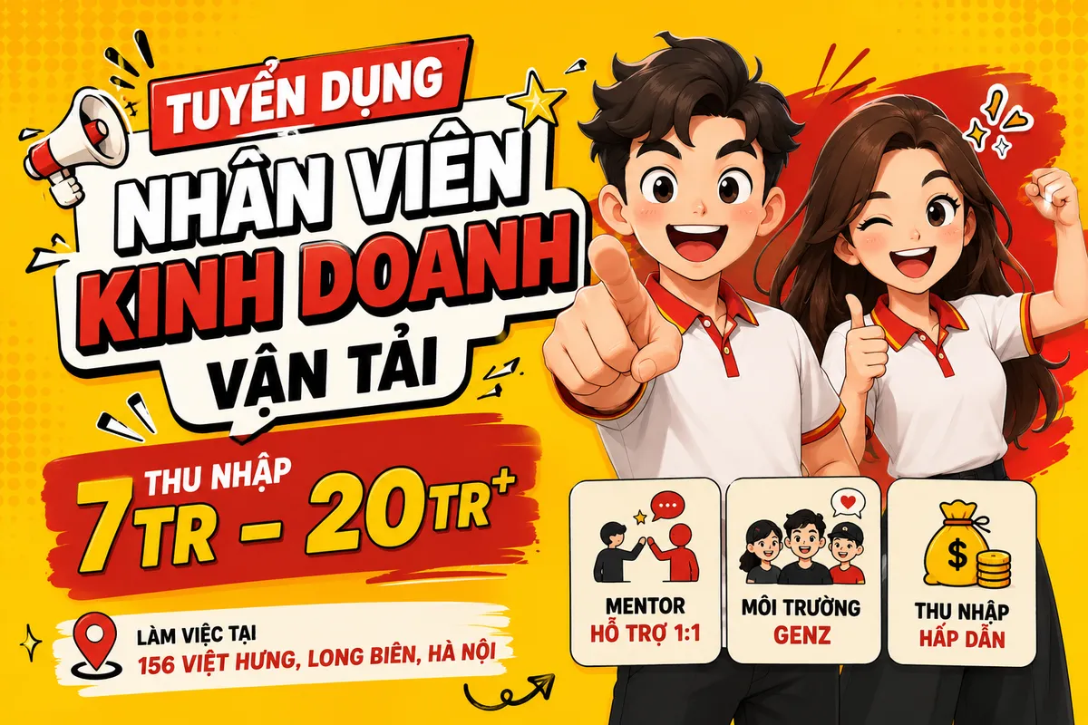 Tuyển Dụng Nhân Viên Kinh Doanh Vận Tải – Long Biên, Hà Nội | Không Yêu Cầu Kinh Nghiệm – Thu Nhập Hấp Dẫn