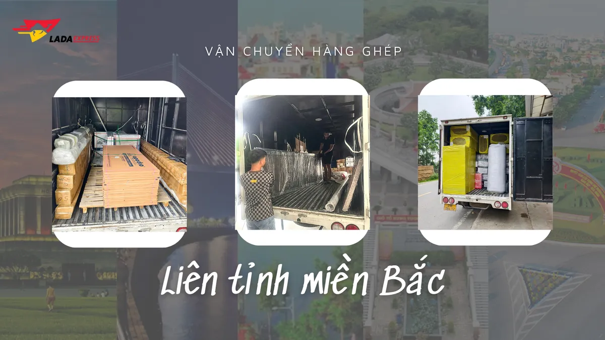 Vận chuyển hàng ghép liên tỉnh miền Bắc bằng xe tải – Giải pháp tối ưu cho đơn hàng lẻ