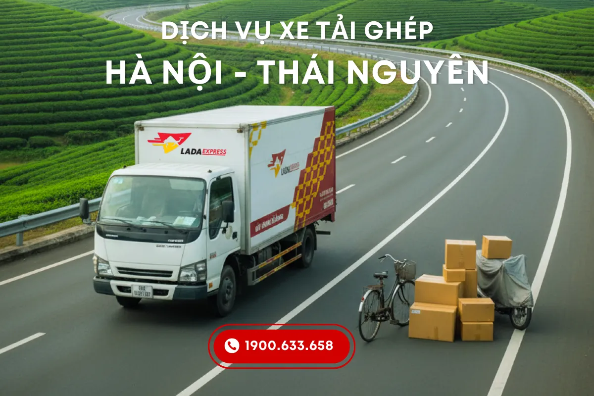 Dịch vụ gửi hàng Hà Nội - Thái Nguyên trong ngày siêu rẻ